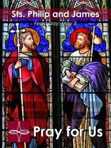 Today Christians Commemorate Saints Philip James Apostles Martyrs